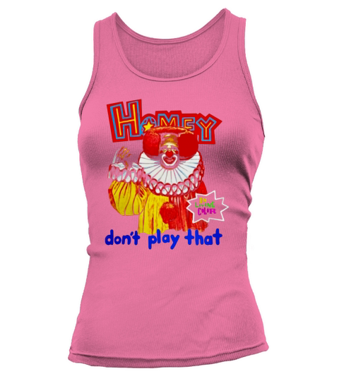 Homey In Living Color Dont Play That Tank top Woman