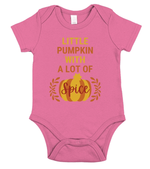 Little Pumpkin With A Lot Of Spice Short Sleeve Baby One-Piece