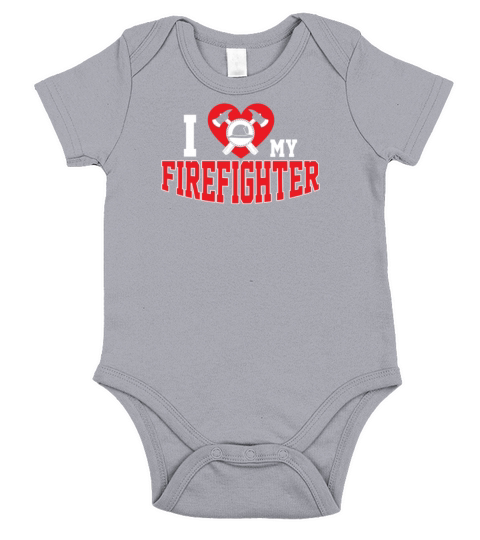 Cute I Love My Firefighter Firefighting Family Short Sleeve Baby One-Piece