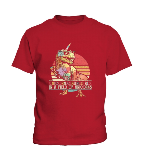 Be a unicornasaurus rex in a field of unicorns Kids T-Shirt