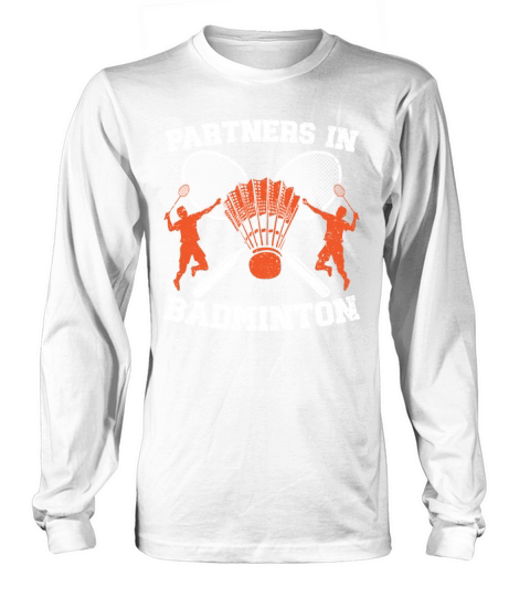 Partners In Badminton Player Coach Racquet Sport Women's Long Sleeve