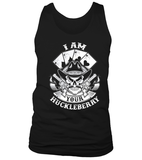 I am your Huckleberry T - shirt Men's Tank Top