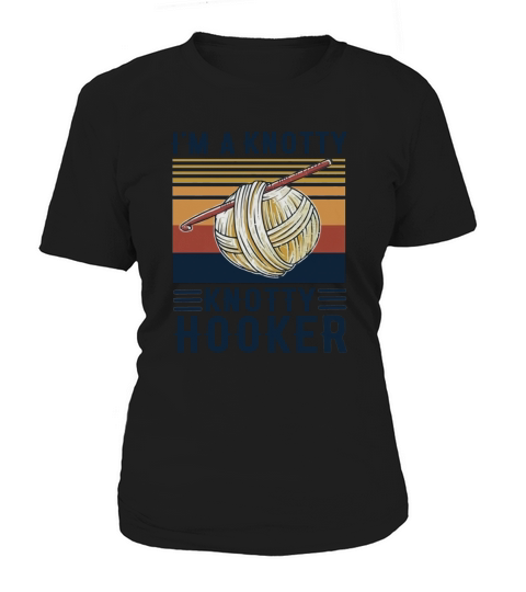 Knitting I’m a knotty knotty hooker vintage Women's T-Shirt