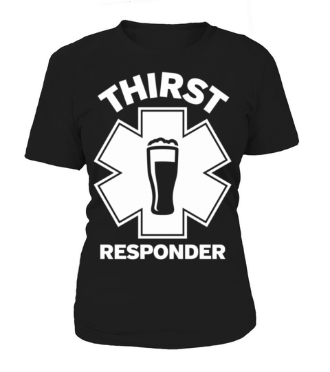 Thirst Responder Funny Design for Bar Tenders Clas Women's T-Shirt