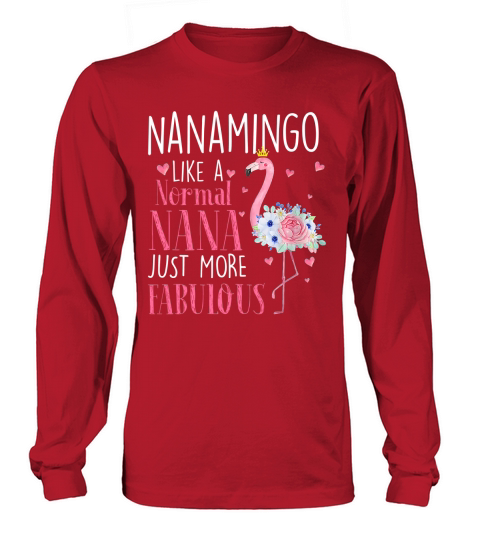 Flamingo Nanamingo Like A Normal Long sleeved Unisex