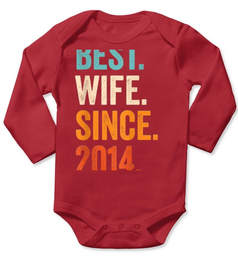 Best Wife Since 2014 7th wedding anniversary 951 Long Sleeve Baby One-Piece