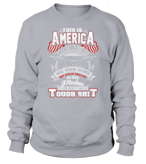 America We eat meat We are drink beer  Hot Shirt Sweatshirt Unisex