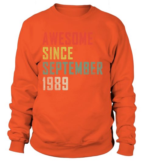 Awesome Since September 1989 Birthday Gift Women's Sweatshirt