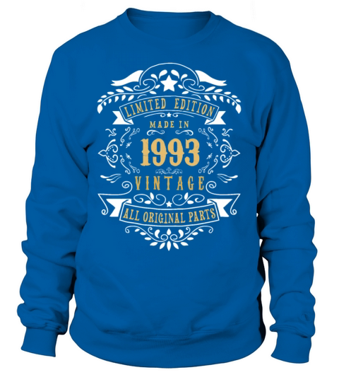 Limited Edition Made In 1993 Vintage Original Women's Sweatshirt