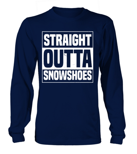 Funny Snowshoes Saying Women's Long Sleeve