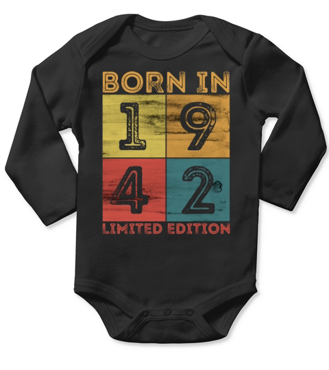 80th Birthday Born In 1942 Limited Edition Vintage Long Sleeve Baby One-Piece