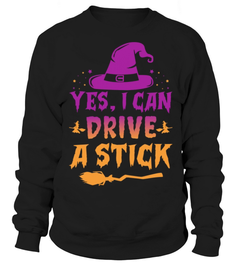 Yes I Can Drive A Stick Women's Sweatshirt