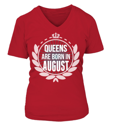 Queens Are Born In August Women's V-Neck T-shirt