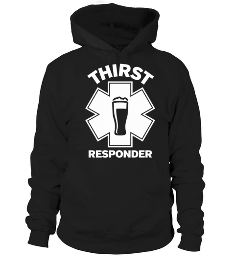 Thirst Responder Funny Design for Bar Tenders Clas Hoodie Unisex