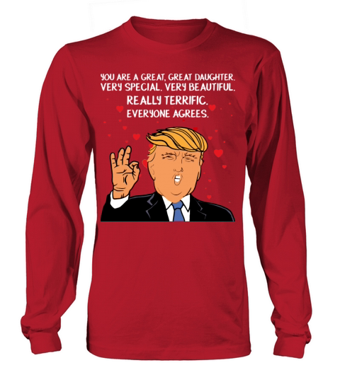 Donald Trump Your A Great Daughter Women's Long Sleeve