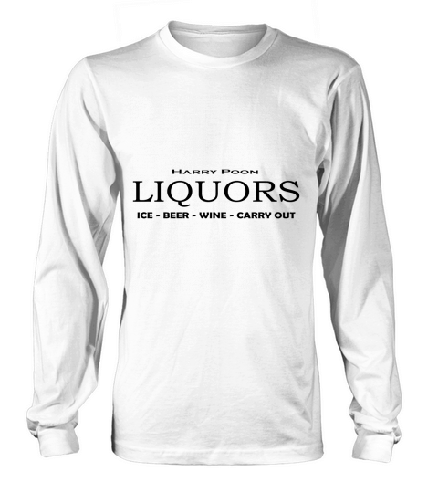 Harry Poon Liquors Ice beer wine carry out Long sleeved Unisex