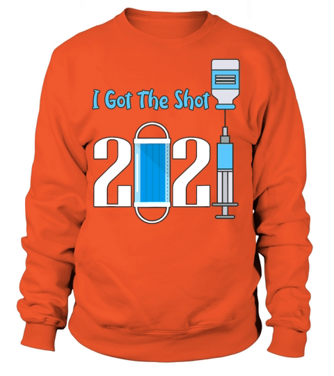 Virus Vaccination I Got The Shot Vaccine Women's Sweatshirt