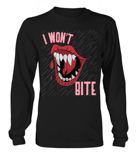 I would not bite Women's Long Sleeve