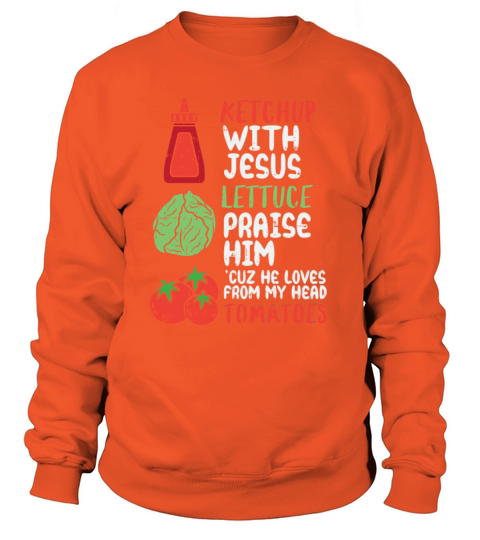 Ketchup With Jesus I Vegan Jesus Christ Christian Women's Sweatshirt