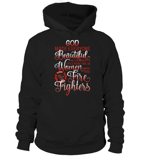 FIREFIGHTER   WOMEN Tshirts Hoodie Unisex