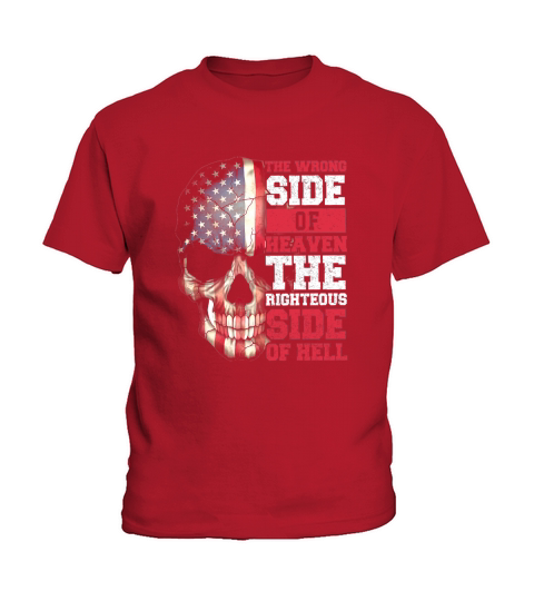 Skull the wrong side of heaven the righteous side of hell american flag Kids T-Shirt