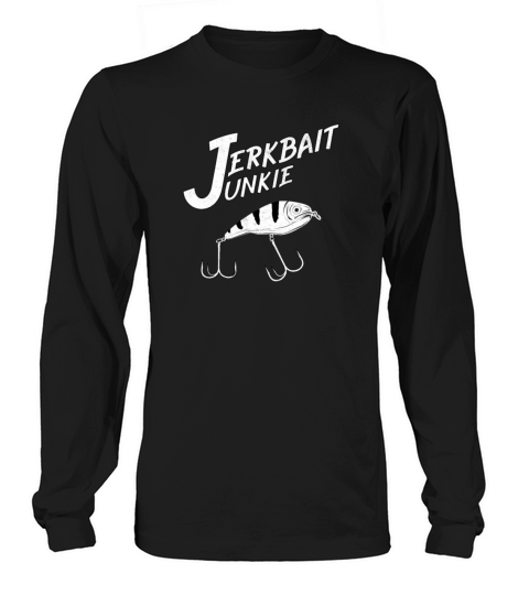 Jerkbait Junkie Fishing Perch Musky Streetfishing Women's Long Sleeve