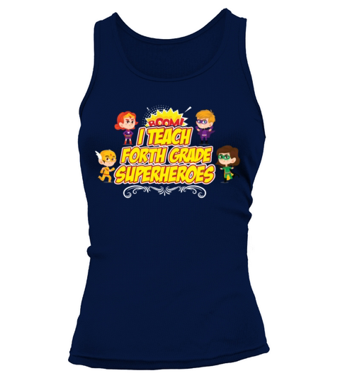 Forth Grade I Teach Superhero Teacher Preschool Women's Tank Top