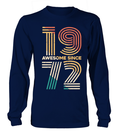 Vintage 1972 - 50 years old - 50th birthday gift Long sleeved Unisex
