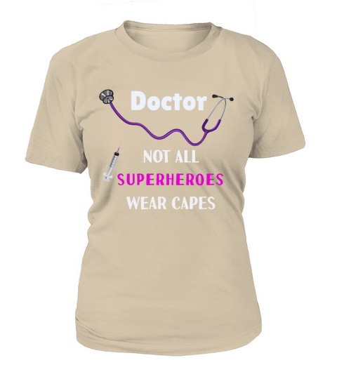 female Doctor - Not all Superheros wear capes Women's T-Shirt