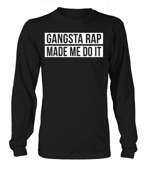 Gangsta Rap Made Me Do It Best Bitches Unicorn Women's Long Sleeve