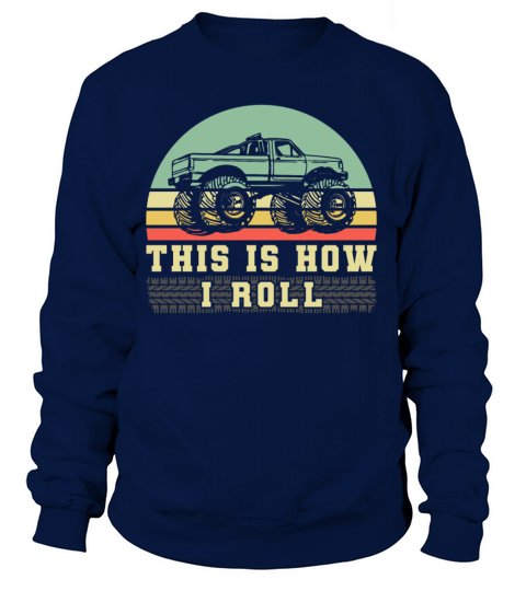 Retro Vintage This Is How I Roll Women's Sweatshirt