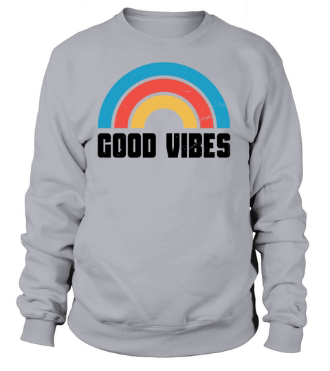 Good Vibes Quote Women's Sweatshirt