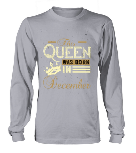 This Queen was Born In December Birthday gift Women's Long Sleeve