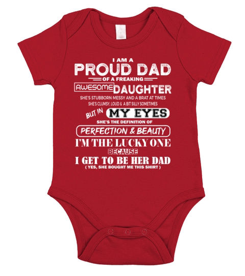 I Am A Proud Dad Of A Freaking Awesome Daughter Short Sleeve Baby One-Piece