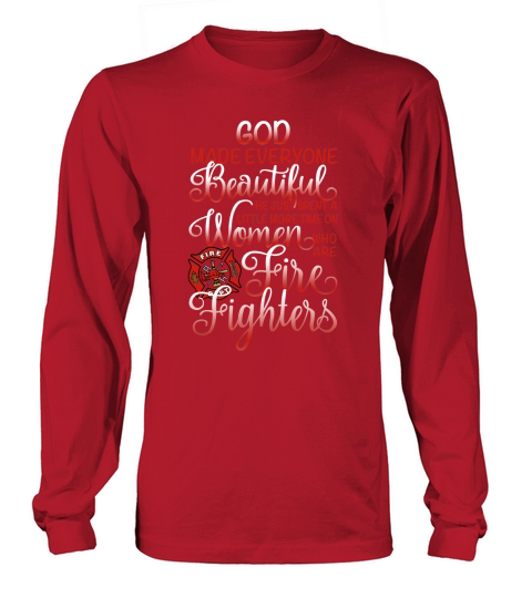 FIREFIGHTER   WOMEN Tshirts Long sleeved Unisex