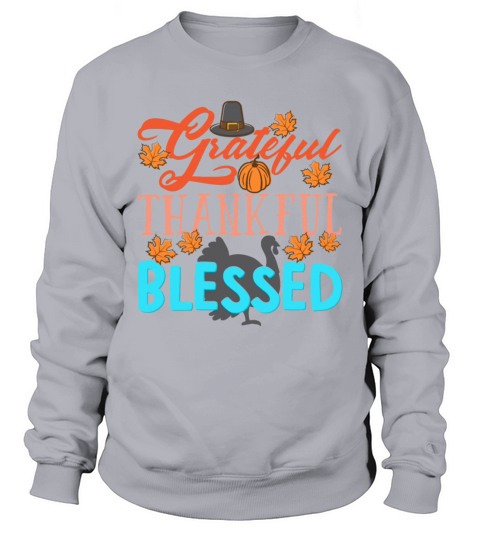GRATEFUL THANKFUL BLESSES Men's Sweatshirt