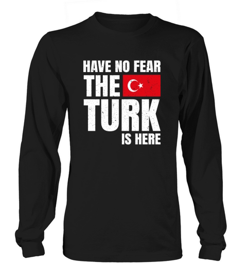 Have No Fear The Turk Is Here Women's Long Sleeve