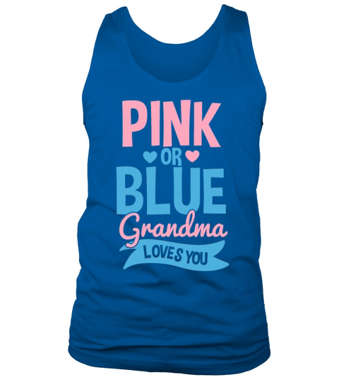 Gender Reveal Grandma Pink or Blue Tank Top Unisex