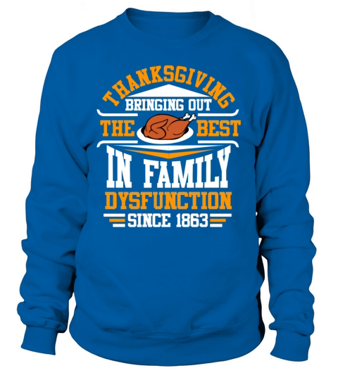 Best In Family Dysfunction Funny Thanksgiving Women's Sweatshirt