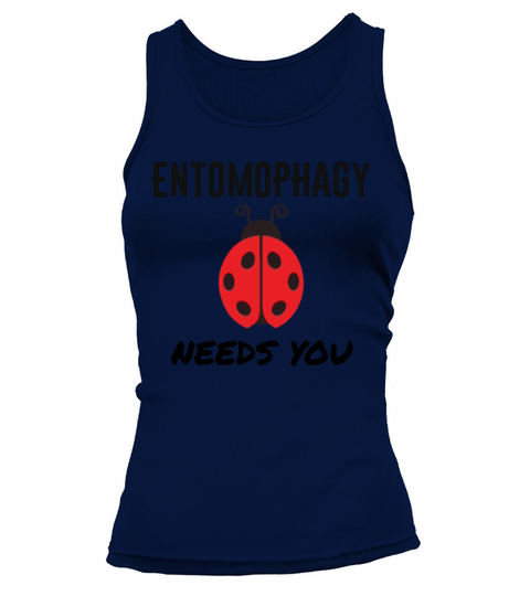 Entomophagy Needs You Ladybug Women's Tank Top