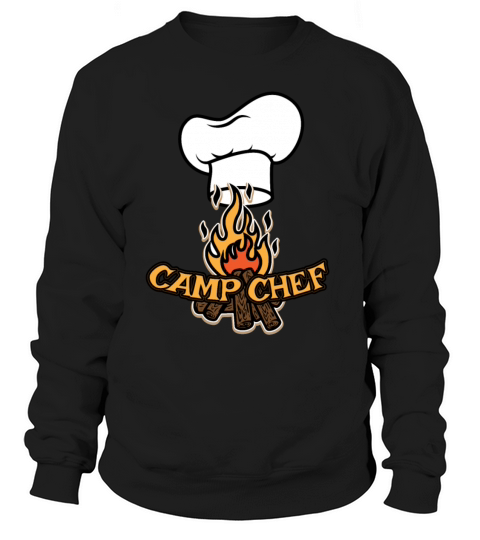 Camp Chef Gift for Summer Campsite Cooks and Women's Sweatshirt