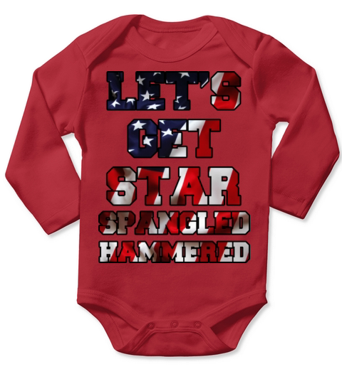 Lets Get Star Spangled Hammered Flag Design Long Sleeve Baby One-Piece