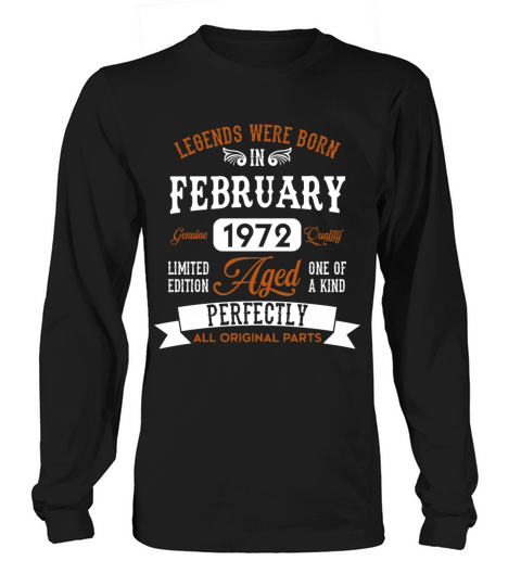 Vintage 1972 Born Legends Birthday Gift Long sleeved Unisex