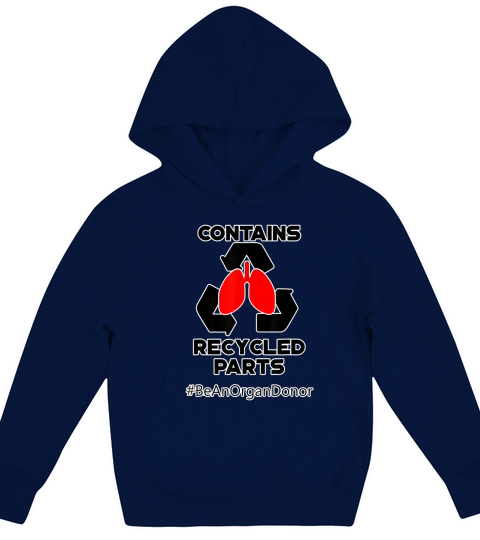 Contains Recycled Parts Lung Transplant Recipient Kids Hoodie