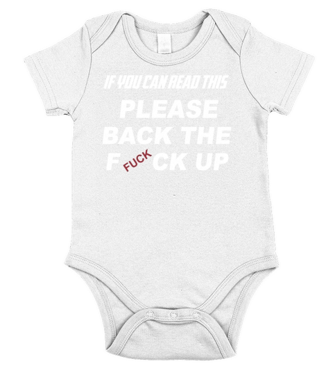 IF YOU CAN READ THIS BACK THE F UP MOTORCYCLE TSHIRT Short Sleeve Baby One-Piece