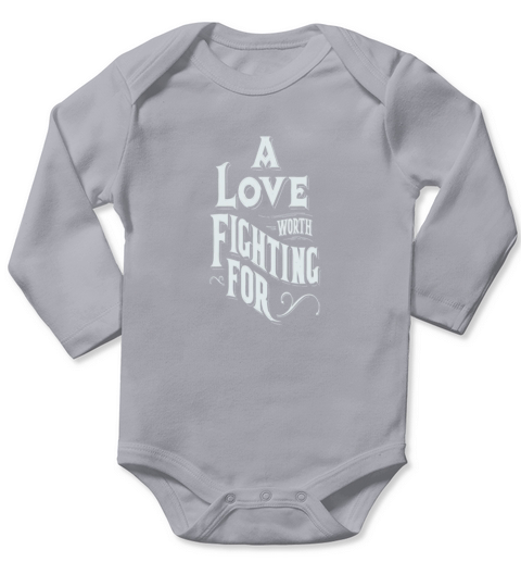 A love worth fighting for Long Sleeve Baby One-Piece