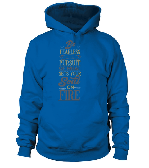 Be fearless in the pursuit of what sets your Women's Hoodie