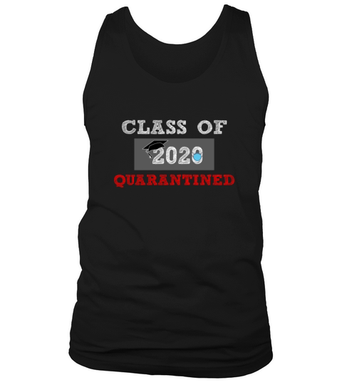 Funny Senior Class Graduate Of 2020 Quarantine Men's Tank Top