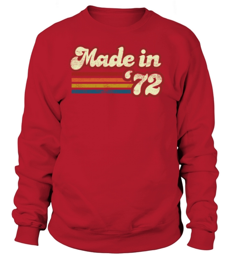 Vintage 1972 49th Birthday Made in 1972 Born in Women's Sweatshirt