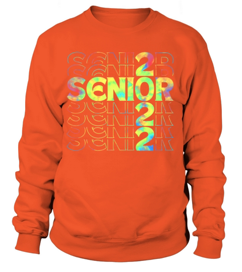 Senior Graduation 2022 Senior Tie Dye Women's Sweatshirt